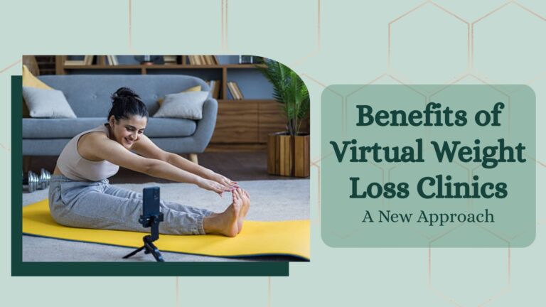 Benefits-of-Virtual-Weight-Loss-Clinics